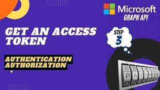 How to Get an access token  Microsoft Graph API OAuth 2.0  Authentication  POSTMAN