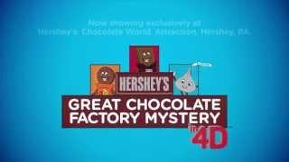 Hersheys Great Chocolate Factory Mystery...in 4D