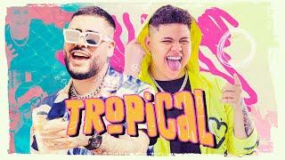 TROPICAL - Kevinho e Rogerinho