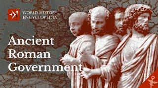 How the Ancient Roman Government Worked