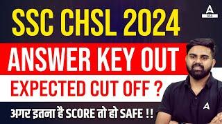 SSC CHSL Expected Cut Off 2024  SSC CHSL Answer Key 2024  CHSL Cut Off After Answer Key