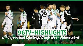 96TV-Highlights  1. FC Germania EgestorfLangreder - Hannover 96
