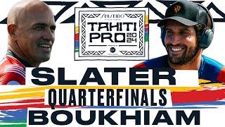 Kelly Slater vs Ramzi Boukhiam  SHISEIDO Tahiti Pro pres by Outerknown 2024 - Quarterfinals