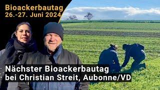 Vorschau Bioackerbautag 2024 bei Christian Streit AubonneVD