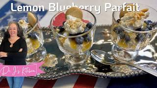 Lemon Blueberry Parfait with Homemade Whipped Cream  Perfect Summer Treat