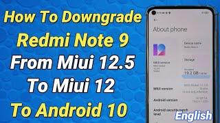 Downgrade Redmi Note 9 To Android 10 To Miui 12  English 
