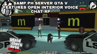 SAMP PH SERVER GTA V FEATURES OPEN INTERIOR VOICE CHAT RP
