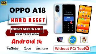 Oppo A18 Hard Reset Android 14 Without Pc 2024  Oppo A18 Hard Reset Unlock Pinpatternpassword