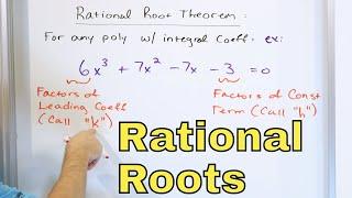 20 - The Rational Root Theorem Part 1 Rational Roots of Polynomials