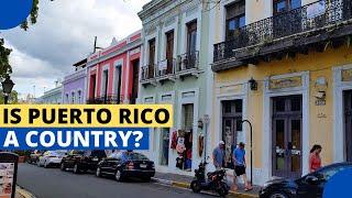 Is Puerto Rico a Country?