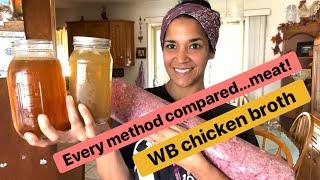 WB meat & chicken broth. Compare EVERY METHOD