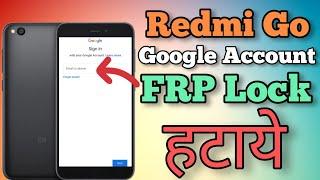 Redmi Go  Frp Bypass  Google Account Unlock  New Method  Without Pc  Mi Go FRP Lock Tode.