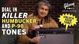 How To Make ANY Guitar Amp Sound Great P-90s & Humbuckers - How To Set Up Your Guitar Amp