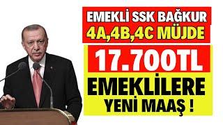 EMEKLİYE 17.700TL TEMMUZ MAAŞI SSK BAĞKUR 4A4B4C DUL YETİM MAAŞLARINA ASGARİ ÜCRET KADAR YENİ ZAM