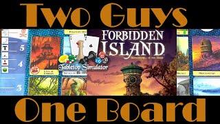 Two Guys One Board  Forbidden Island  How to Play and Playthrough  Tabletop Simulator