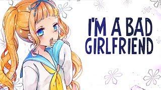 Nightcore - Bad Girlfriend - Lyrics