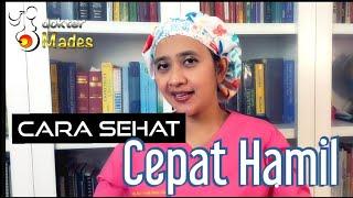 Tips & Cara Sehat Cepat Hamil