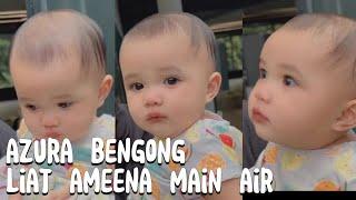 AZURA NANGIS MINTA MAIN AIR SAMA AMEENA #attahalilintar #aurelhermansyah #azuraatta #azuraaurel