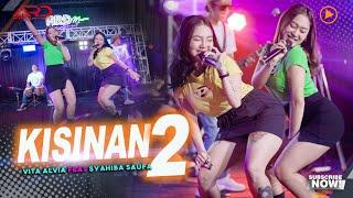 Vita Alvia Ft. Syahiba Saufa - Kisinan 2 Official Music Video Bola Bali Nggo Dolanan