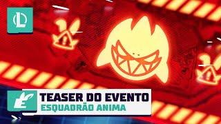 Esquadrão Anima 2024  Teaser oficial do evento – League of Legends