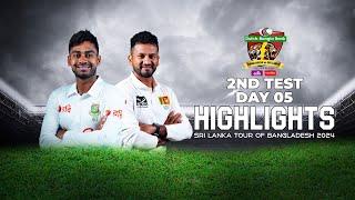 Bangladesh vs Sri Lanka Highlights  2nd Test  Day 5  Sri Lanka tour of Bangladesh 2024