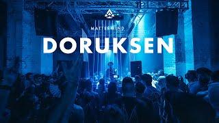 Doruksen @ MATTERMIND 09.12.2023 - Bogen 2 Cologne