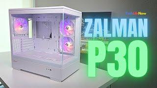 รีวิว ZALMAN P30 เคส M-ATX กระจกทรงตู้ปลาจัดเต็ม  #TechLifeNow