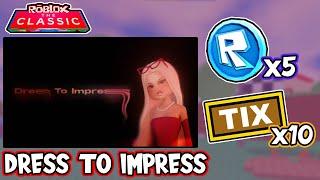 CONSIGUE TODOS LOS TOKENS y TIX en DRESS TO IMPRESS  EVENTO ROBLOX THE CLASSIC