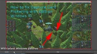 How to fix Capture Card Flickering OBS