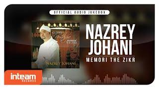 Nazrey Johani - Memori The Zikr Official Audio Jukebox