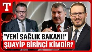 Sağlık Bakanı Değişiyor Mu? Fahrettin Koca Yerini Şuayip Birinciye Bırakacak - Türkiye Gazetesi