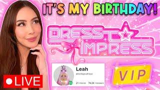 ITS MY BIRTHDAY Play Dress To Impress With Me Joins Are ON VIP + Custom Makeup Giveaway Roblox