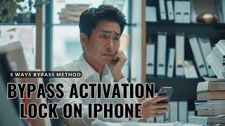 How to Bypass the Activation Lock on your iPhone in 5 Ways