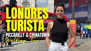 VUELVE EL TURISMO A LONDRES  Tour por Piccadilly Leicester Square y Chinatown.