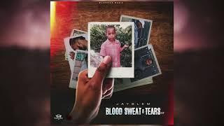 JayBlem - Eyes Out Blood Sweat & Tears EP