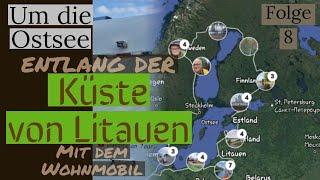 #148  Litauen die Ostseeküste. Fast kostenloser Stellplatz in Karkle.