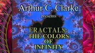 Documentary 1994 Fractals The Colors of Infinity With Benoît Mandelbrot and Arthur C. Clarke