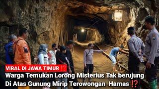 Viral Di Jatim   Warga Temukan Lorong Misterius Tak berujung Di Atas Gunung Mirip Terowongan  Hamas