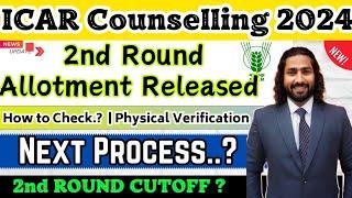 ICAR 2nd Round Allotment Released Official  How to Check  ICAR 2024 Complete Counselling Process