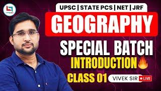 Geography for UPSC  STATE PCS  NET  JRF  Geography Introduction  By Vivek Sir