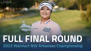 Full Final Round  2023 Walmart NW Arkansas Championship