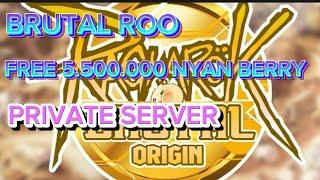 FREE 5.500.000 NYAN BERRY  BRUTAL ROO NEW PRIVATE SERVER