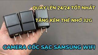 Cách Sử Dụng Camera Cục Sạc SamSung Chi Tiết  Camera Cốc Sạc SamSung Wifi Xem Trên Điện Thoại