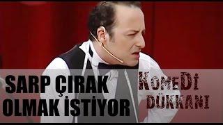 Komedi Dükkanı 94.Bölüm - Sarp Çırak Olmak İstiyor