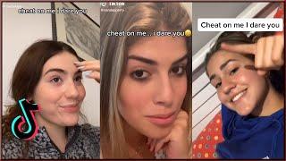 I Dare You To Cheat On Me Tik Tok Challenge