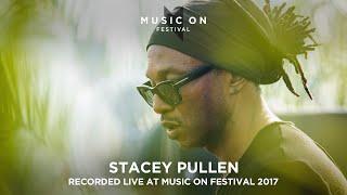 STACEY PULLEN at Music On Festival 2017