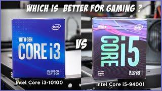 Core i3 vs i5  Intel Core i3-10100 vs Intel Core i5-9400f What is the Difference?In Hindi in 2021