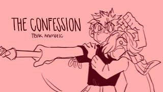 The Confession  TBHK Animatic