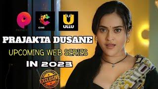 Watch Now  Prajakta Dusane Upcoming Series In 2023  Upcoming Series New Update  Full Of Fantasy 