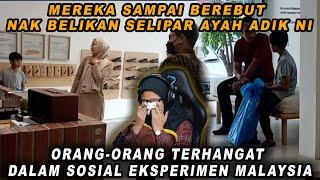SAMPAI BEREBUT NAK BAYAR ORANG-ORANG TERHANGAT DALAM SOSIAL EKSPERIMEN MALAYSIA